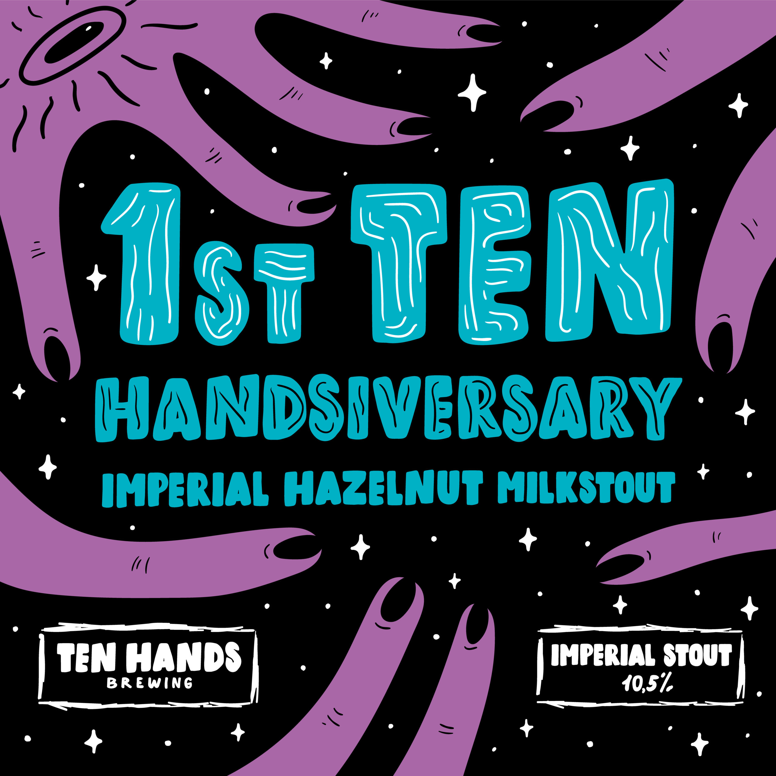 1st Ten Handsiversary Imperial Hazelnut Milkstout